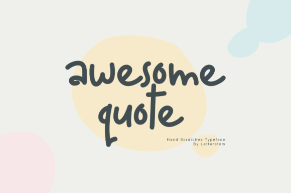 Awesome Quote: A Friendly Font for Small Business Branding